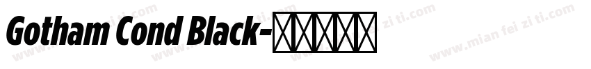 Gotham Cond Black字体转换